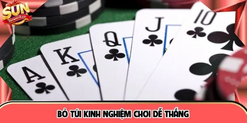 Bỏ túi kinh nghiệm chơi dễ thắng